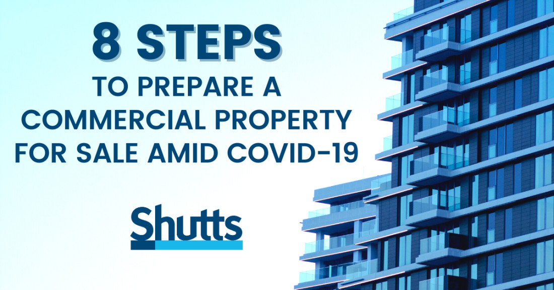 8 Steps to Prepare a Commercial Property for Sale Amid COVID-19