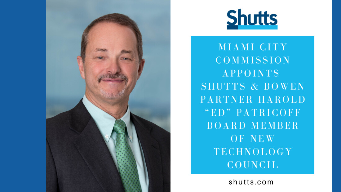 Harold Ed Patricoff Appointed to Miami Tech Council
