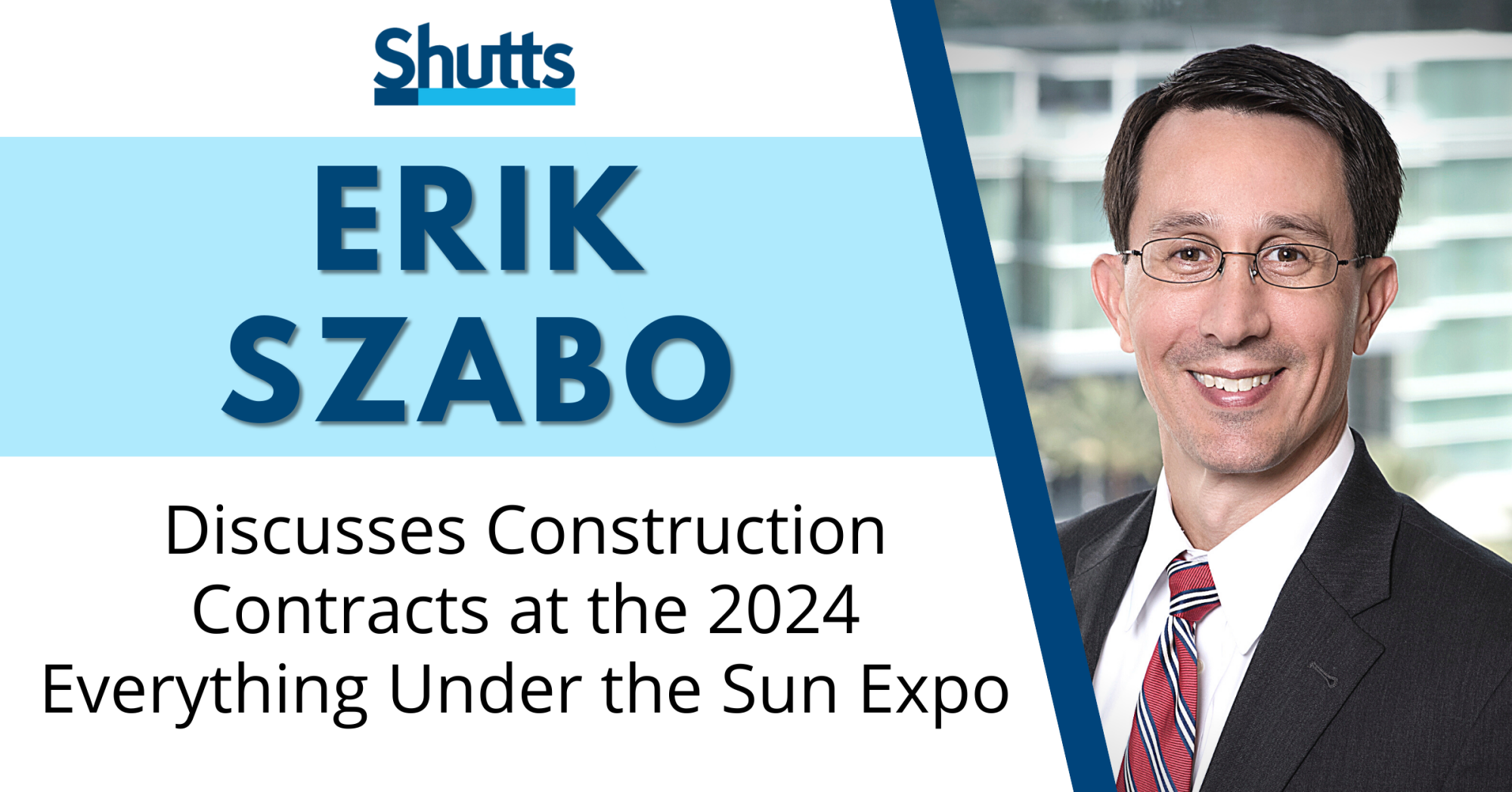 Erik Szabo Discusses Construction Contracts at the 2024 Everything Under the Sun Expo