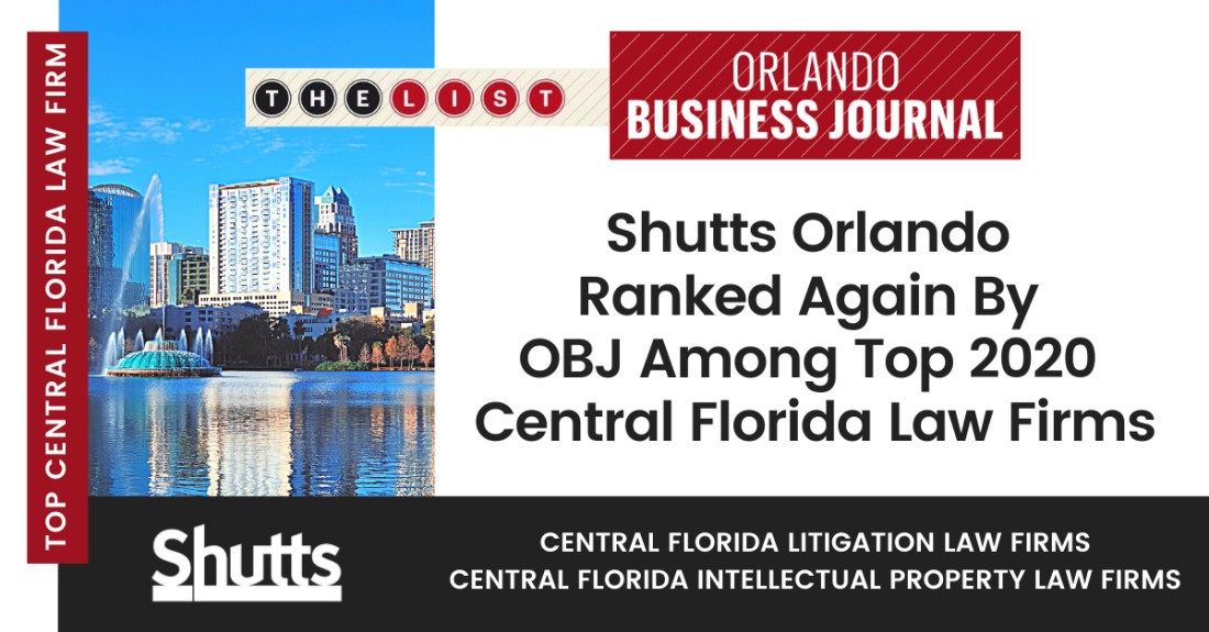 Shutts Orlando Ranked Again By OBJ Among Top 2020 Central Florida Law Firms