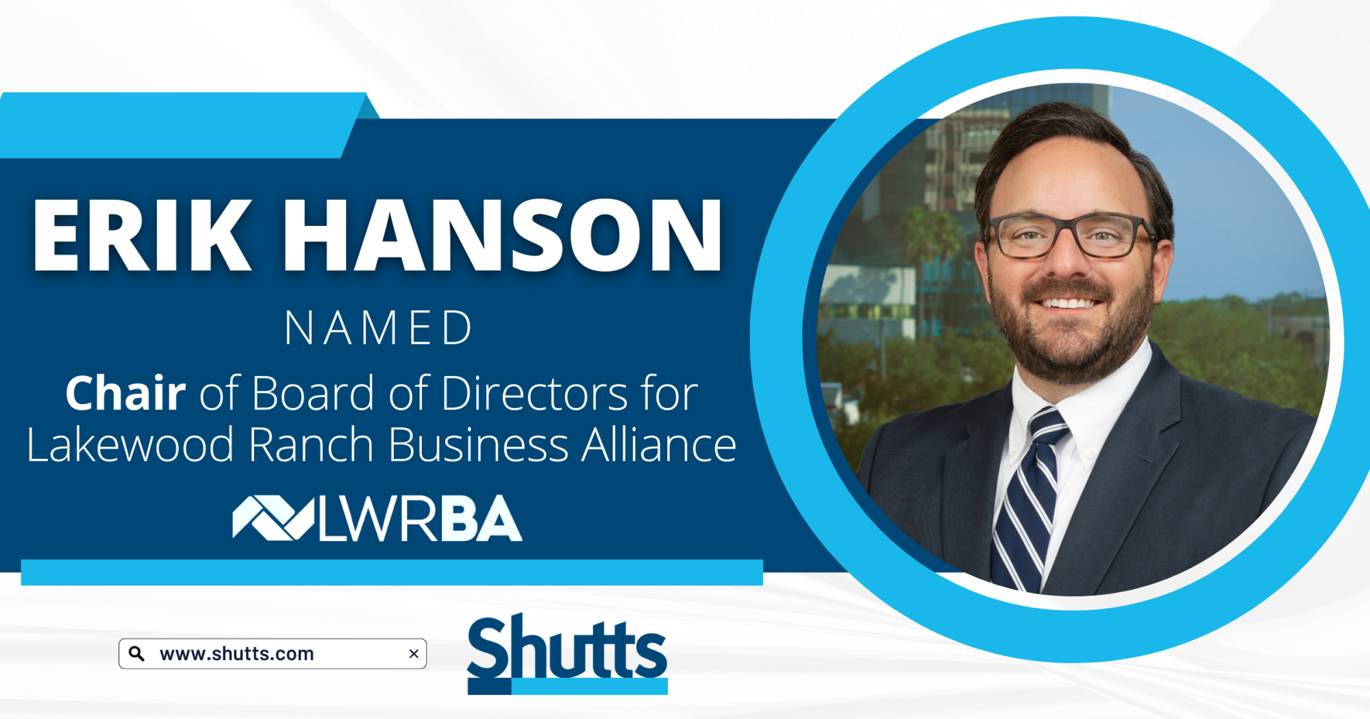 Erik Hanson Announced to Board of Lakewood Ranch Business Alliance