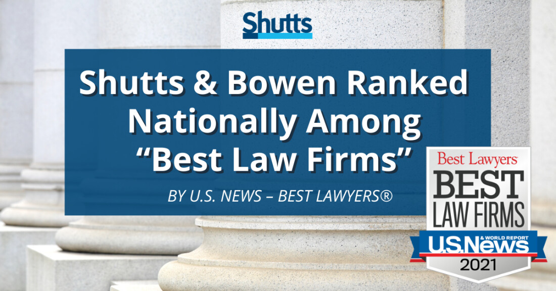 Shutts & Bowen Ranked Nationally Among “Best Law Firms” by U.S. News – Best Lawyers®