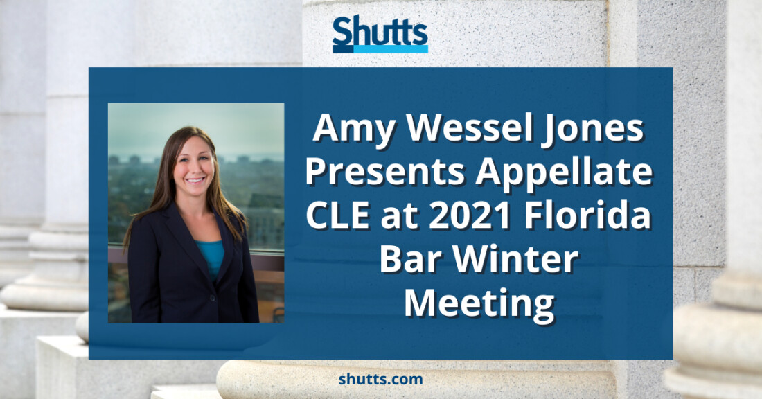 A. Jones Presents Appellate CLE at 2021 Florida Bar Winter Meeting