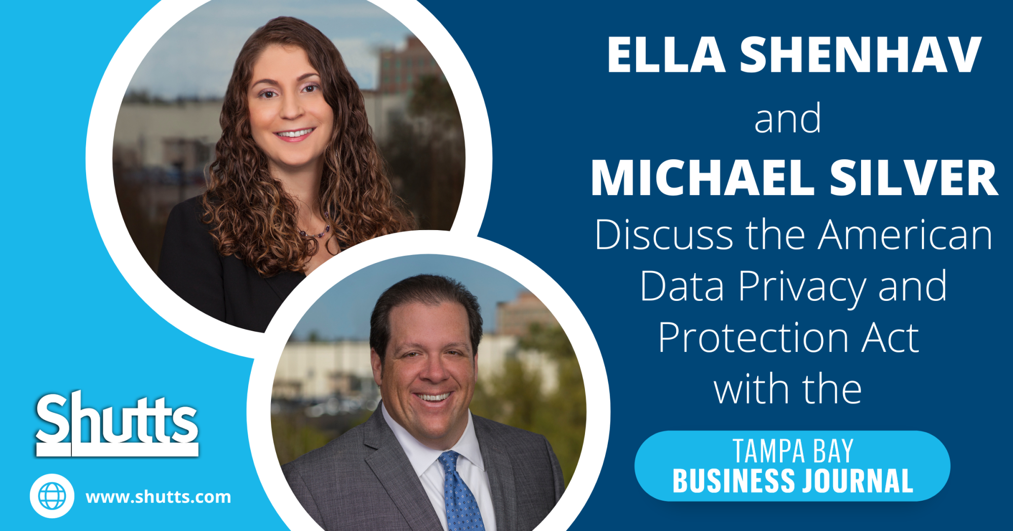 Ella Shenhav and Michael Silver Discuss the American Data Privacy and Protection Act with the TBBJ