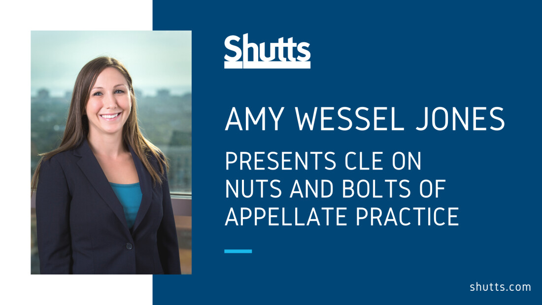Amy Wessel Jones presents Nuts and Bolts of Appellate Practice