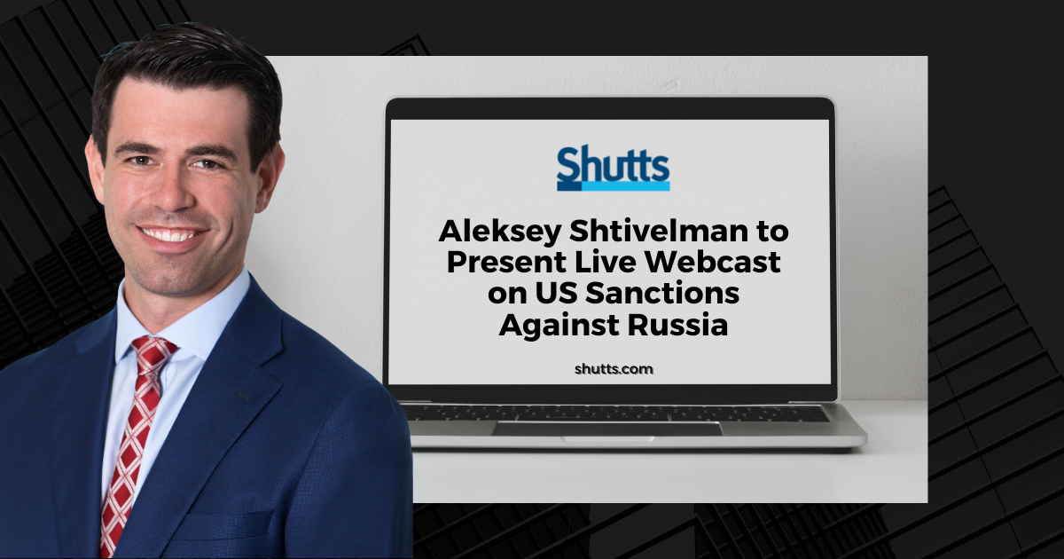 Aleksey Shtivelman to Present Live Webcast on US Sanctions Against Russia