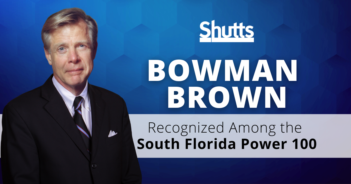 Bowman Brown Recognized Among the South Florida Power 100