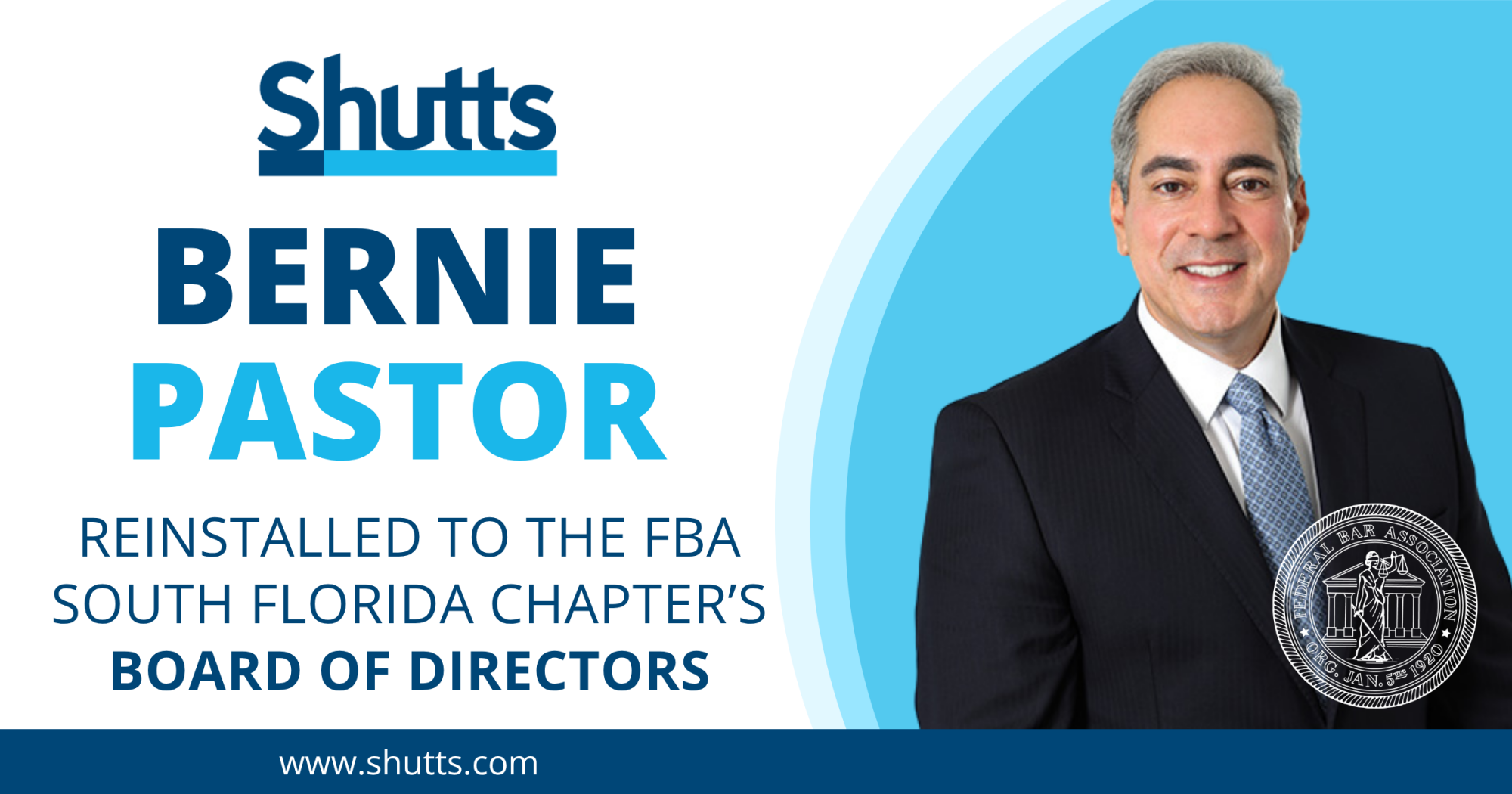 Bernie Pastor Reinstalled to the FBA South Florida Chapter’s Board of Directors Bernie Pastor Reinstalled to the FBA South Florida Chapter’s Board of Directors