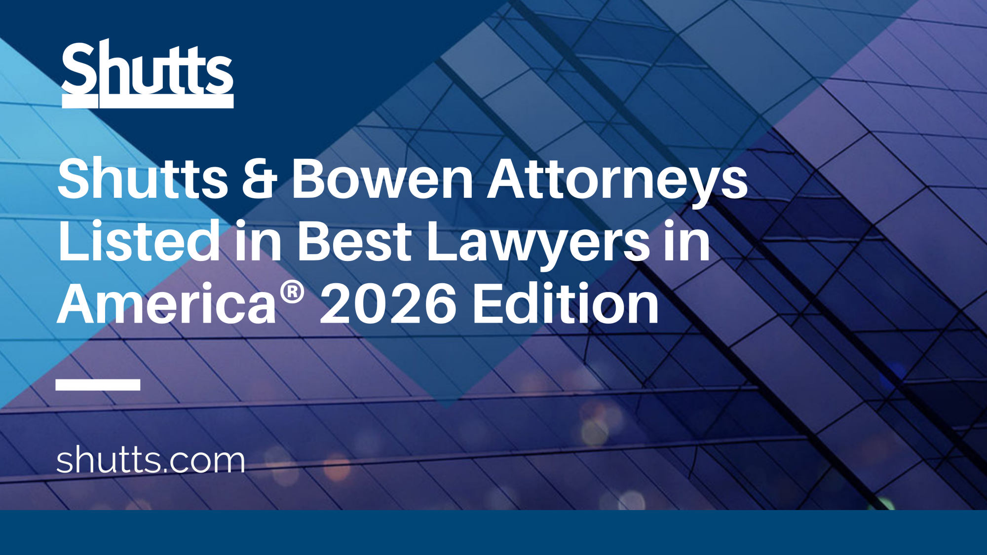 Shutts & Bowen Attorneys Listed in Best Lawyers in America® 2026 Edition