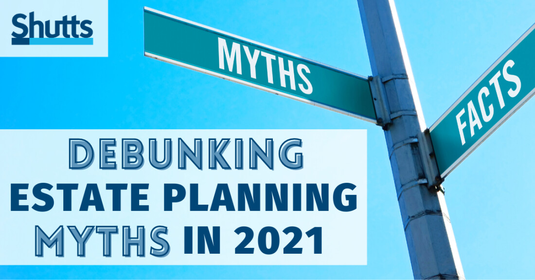 Debunking Estate Planning Myths In 2021