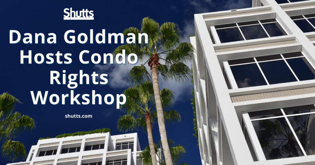 Dana Goldman Hosts Condo Rights Workshop