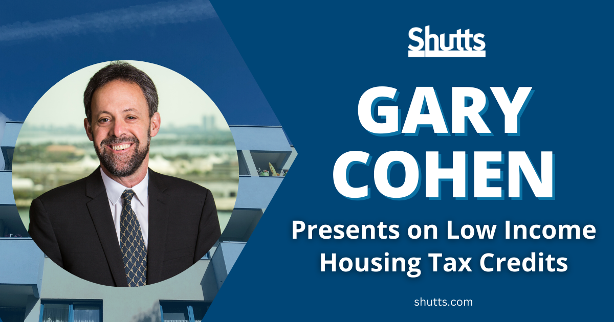Gary Cohen Presents on Low Income Housing Tax Credits