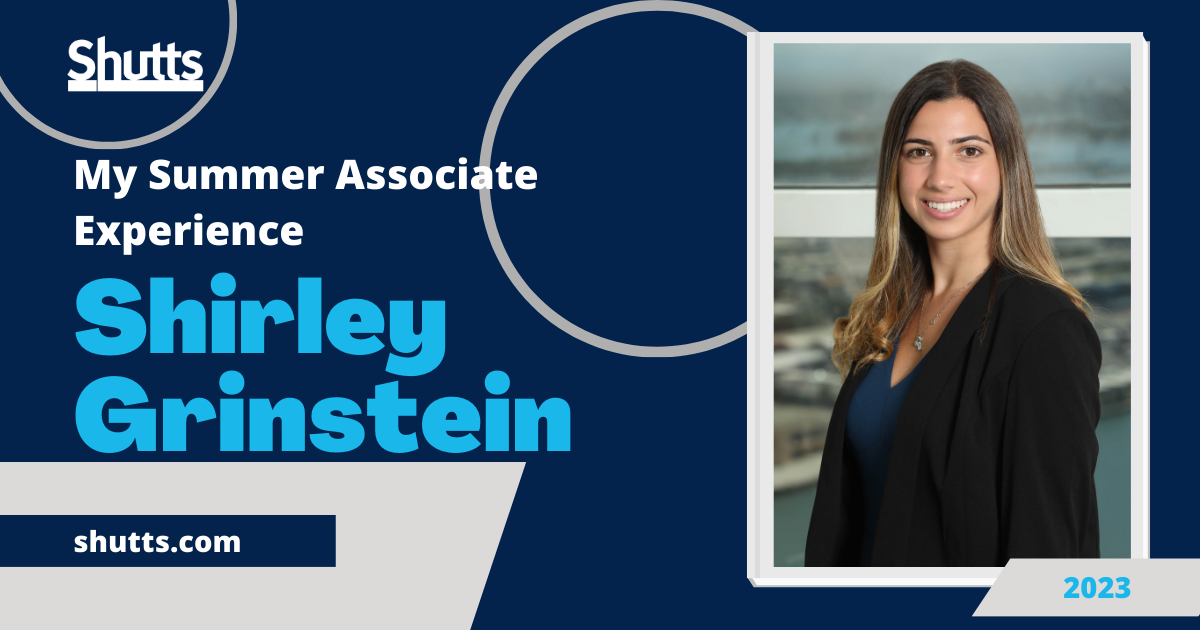 My Summer Associate Experience: Shirley Grinstein