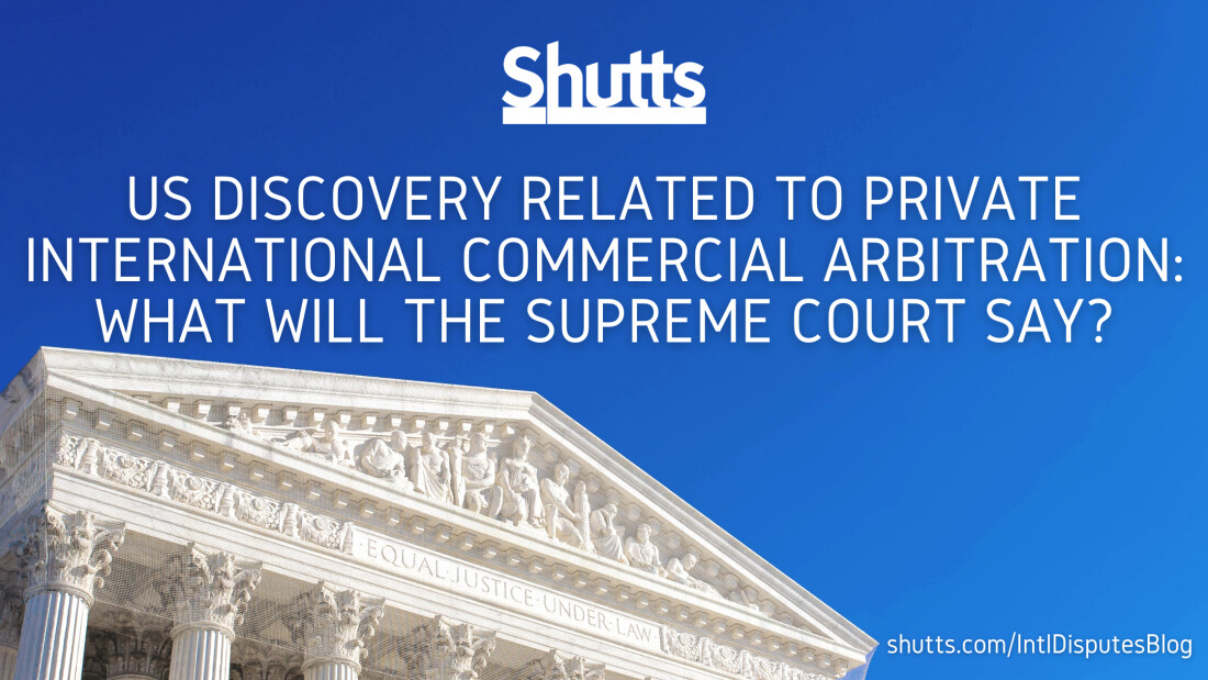 US Discovery Related to Private International Commercial Arbitration