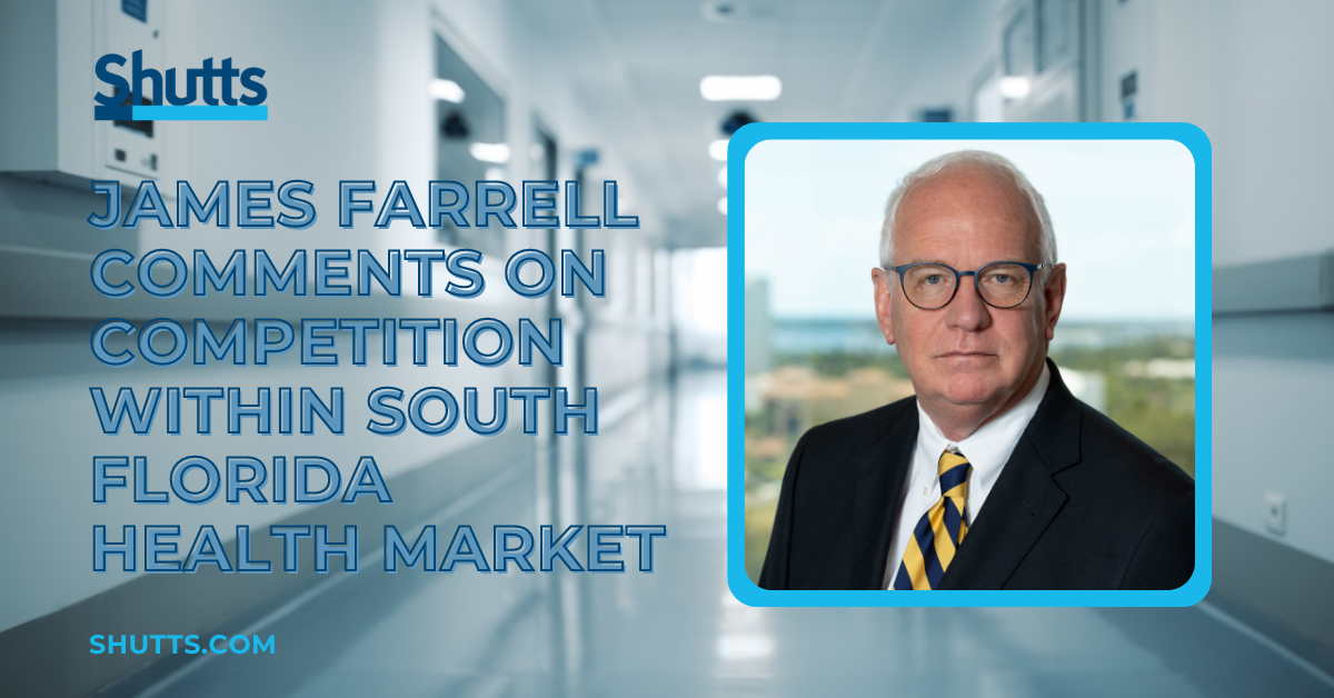 Jim Farrell comments on health market in south florida