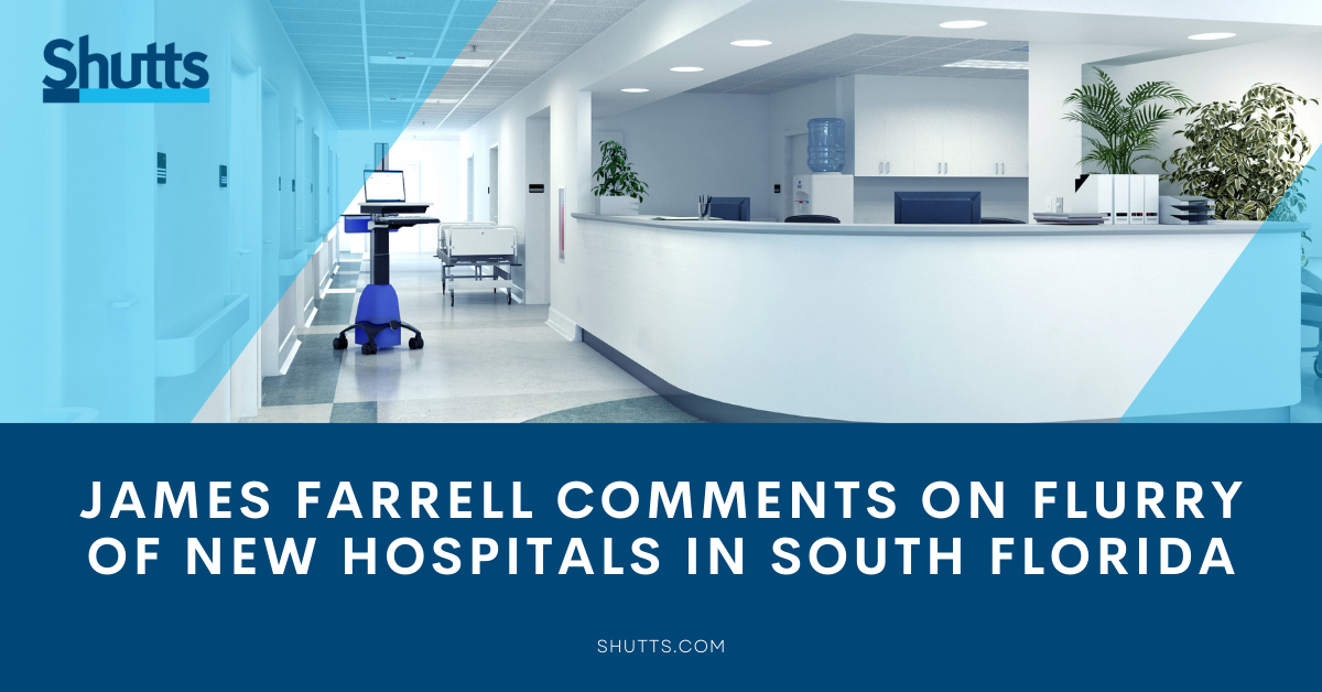 Jim Farrell comments on flurry of new hospitals in Florida