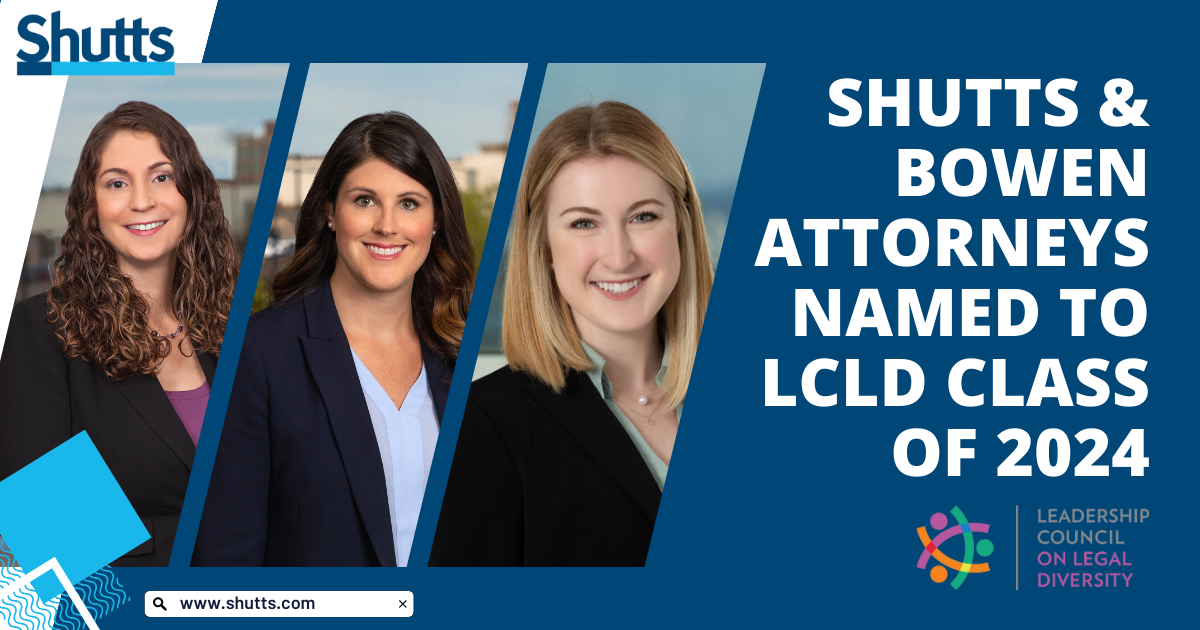 Shutts & Bowen Attorneys Named to LCLD Class of 2024