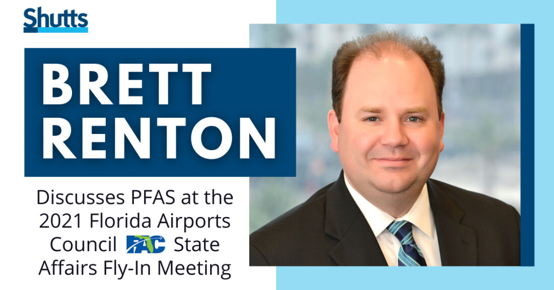 Brett Renton Discusses PFAS at the 2021 Florida Airports Council State Affairs Fly-In Meeting