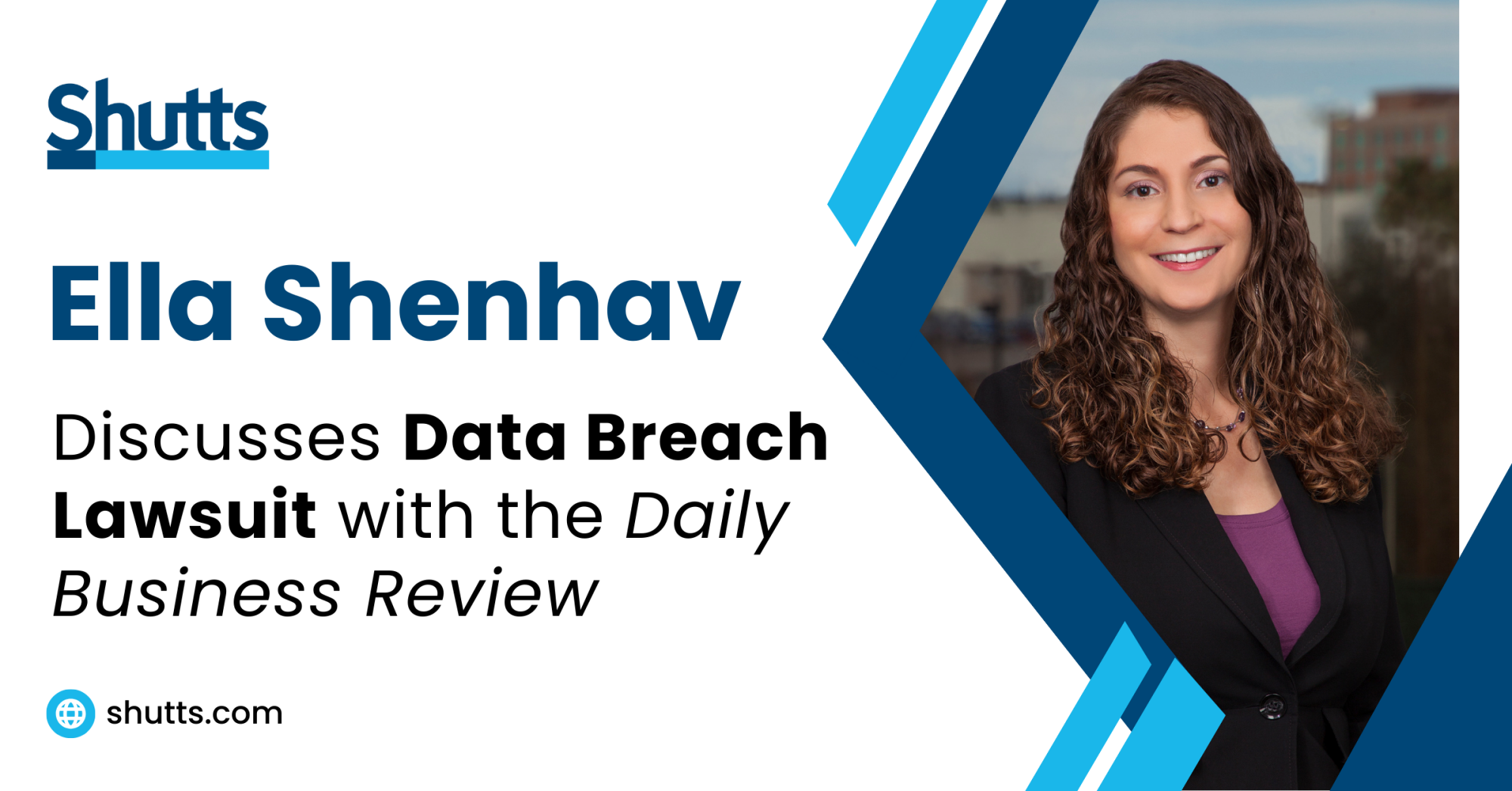 Ella Shenhav Discusses Data Breach Lawsuit with the Daily Business Review