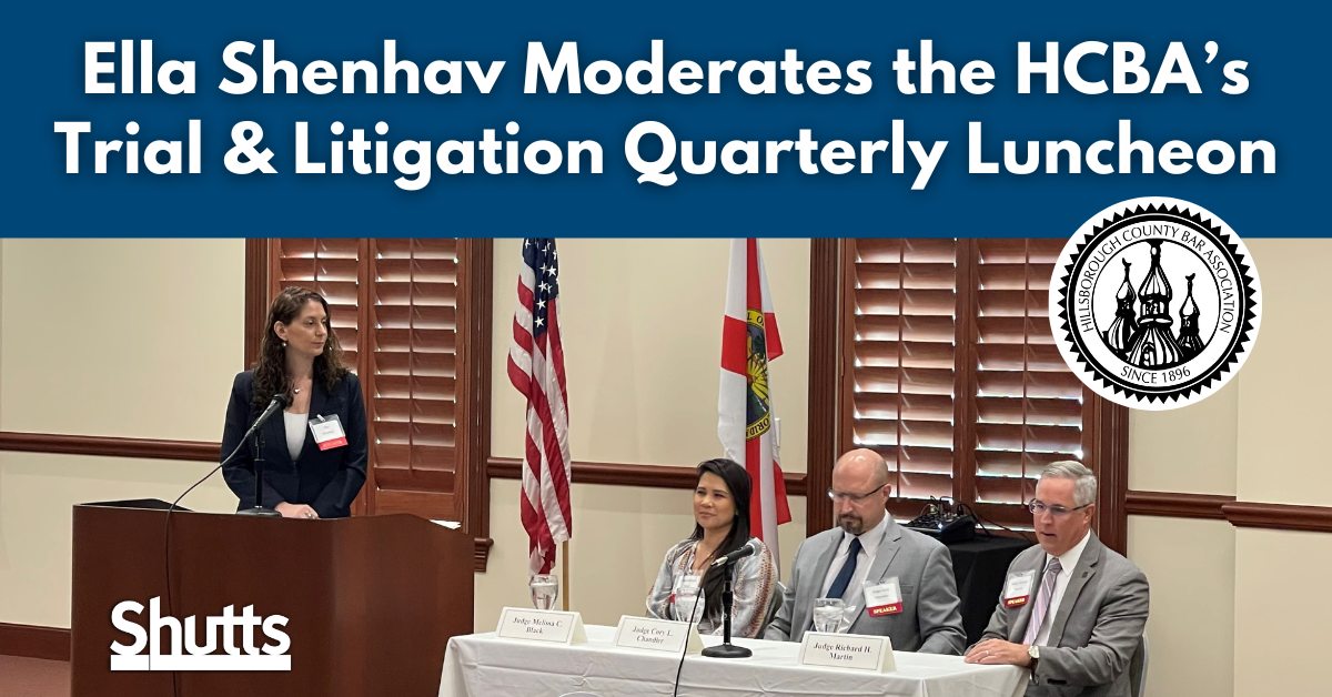 Ella Shenhav Moderates the HCBA’s Trial & Litigation Quarterly Luncheon