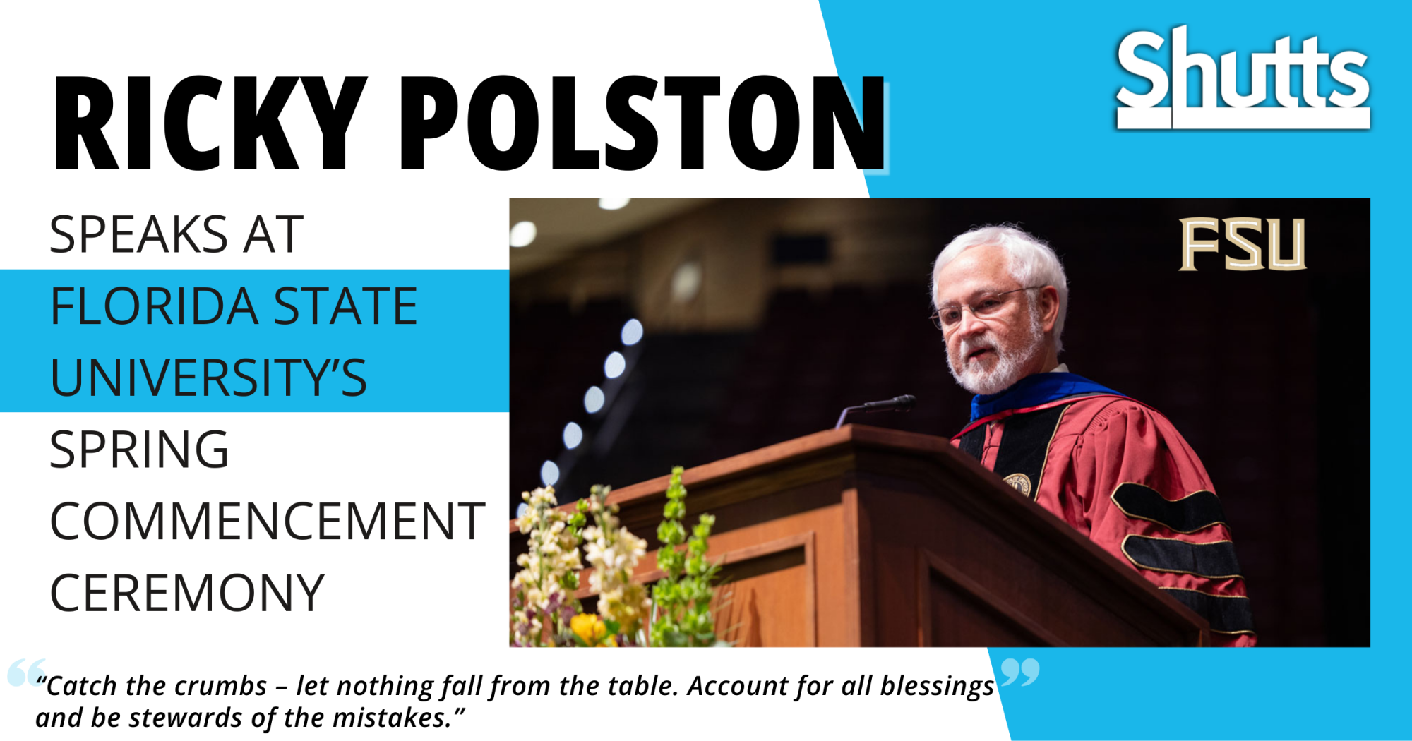Ricky Polston Speaks at Florida State University’s Spring Commencement Ceremony