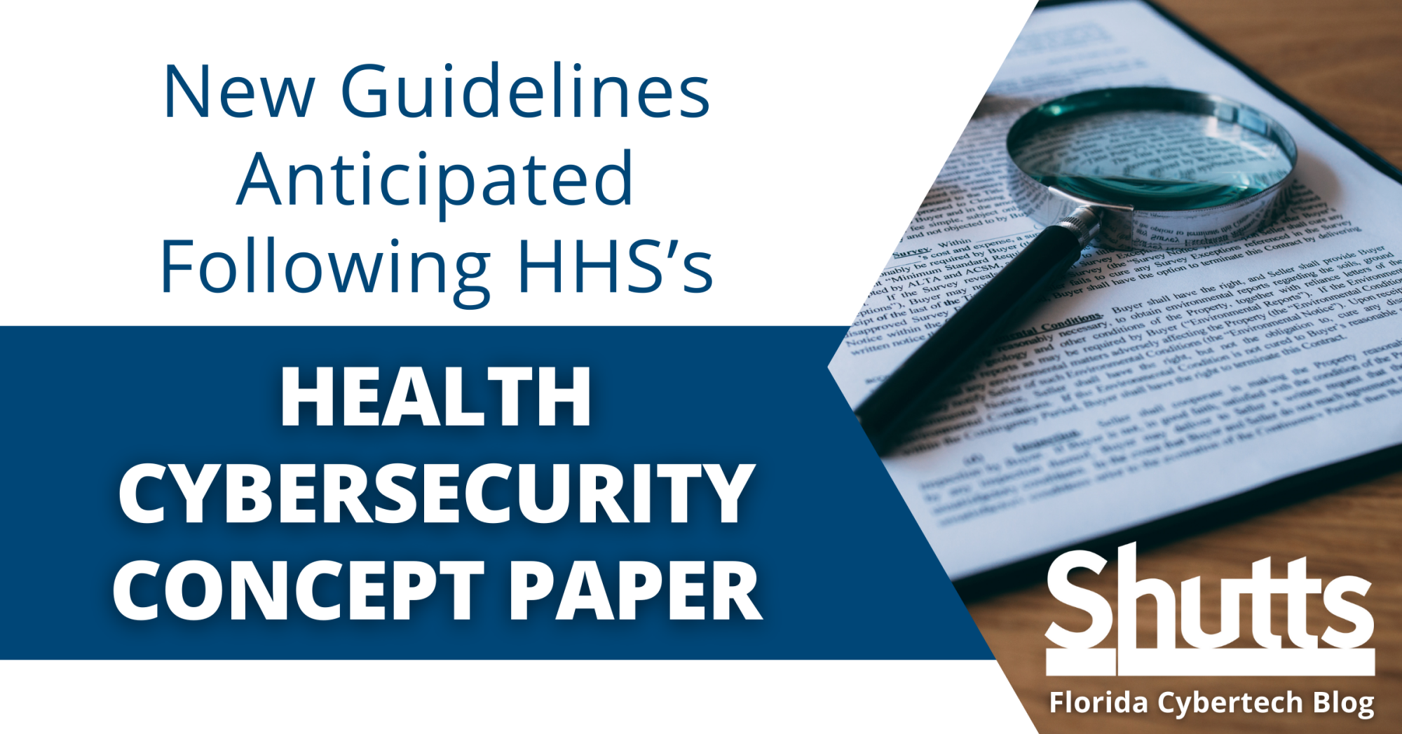 New Guidelines Anticipated Following HHS’s Health Cybersecurity Concept Paper