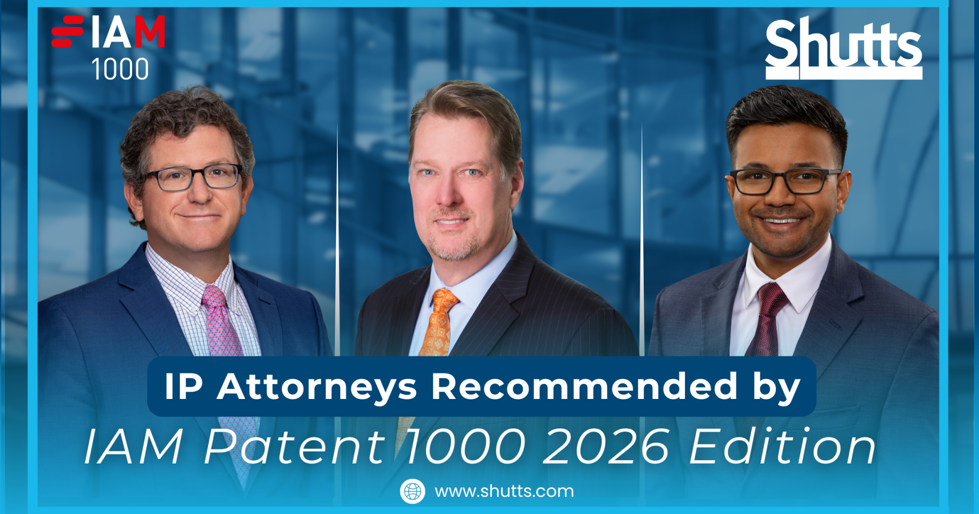 Shutts Intellectual Property Attorneys Recommended by IAM Patent 1000 2026 Edition 