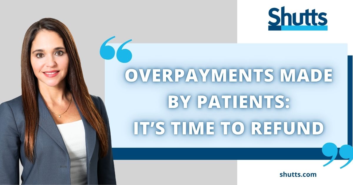 J. Perez DBR Article on Overpayments Overpayments Made by Patients: It’s Time to Refund