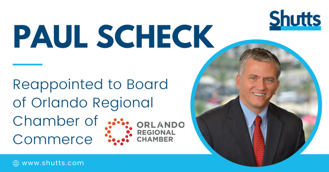 Paul Scheck Reappointed to Board of Orlando Regional Chamber of Commerce
