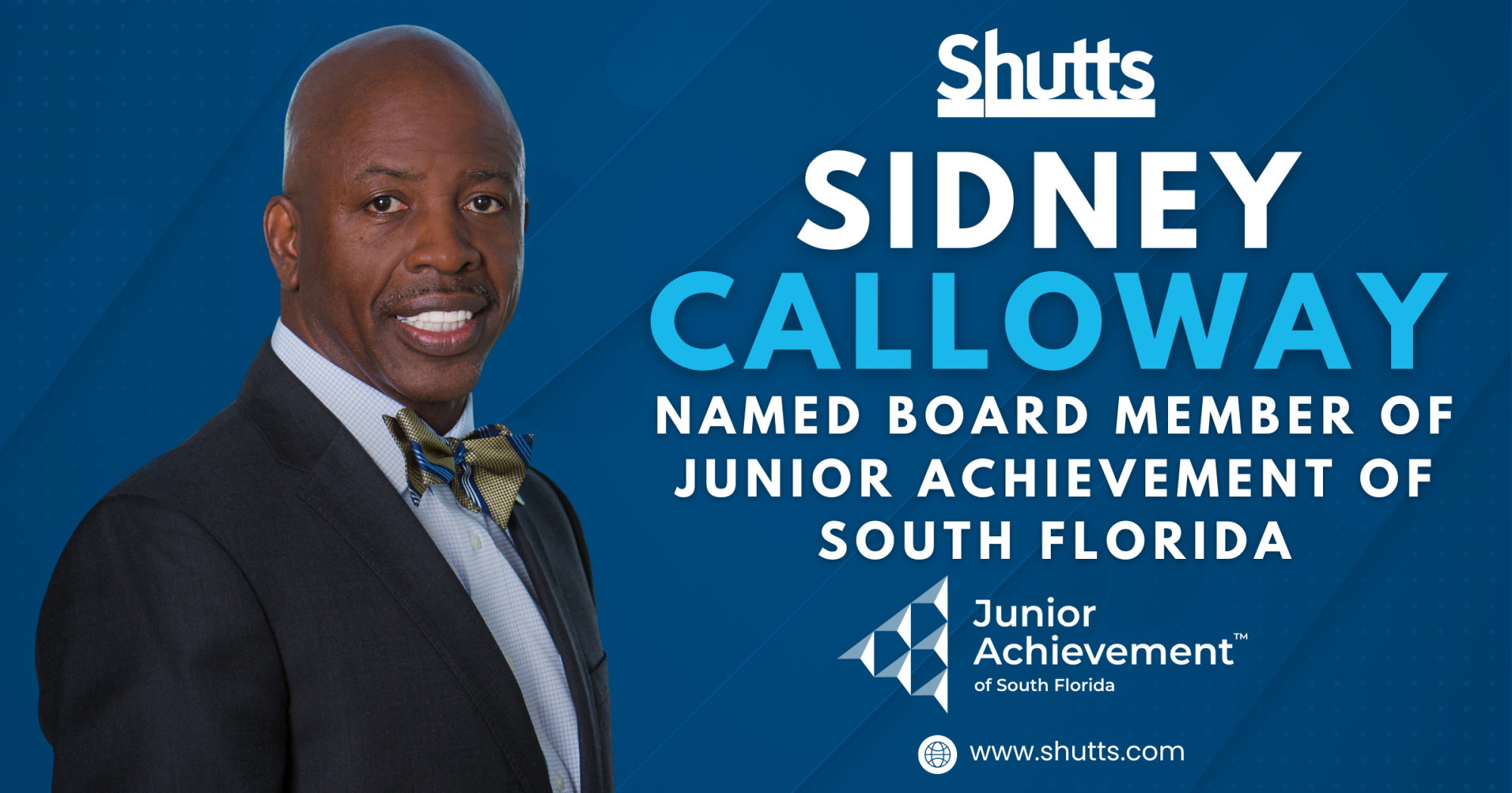 Sidney Calloway Named Board Member of Junior Achievement of South Florida