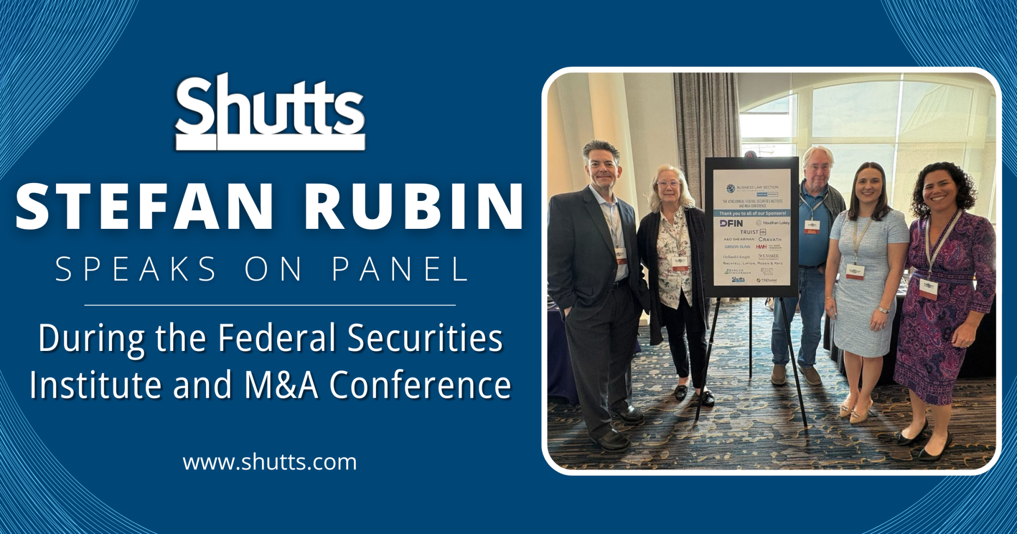 Stefan Rubin Speaks on Panel During the Federal Securities Institute and M&A Conference