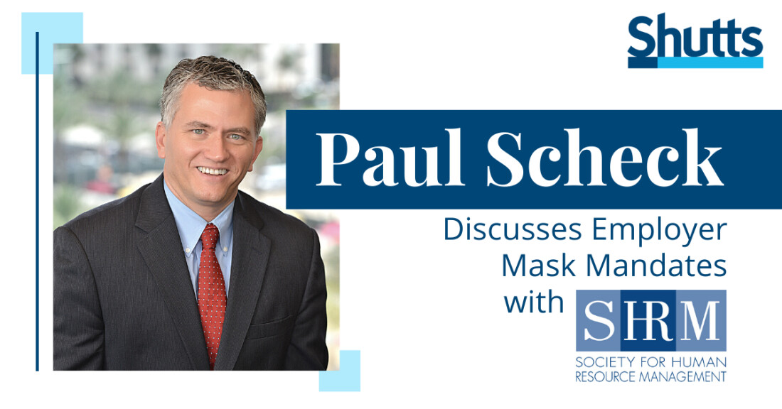 Paul Scheck Discusses Employer Mask Mandates with SHRM