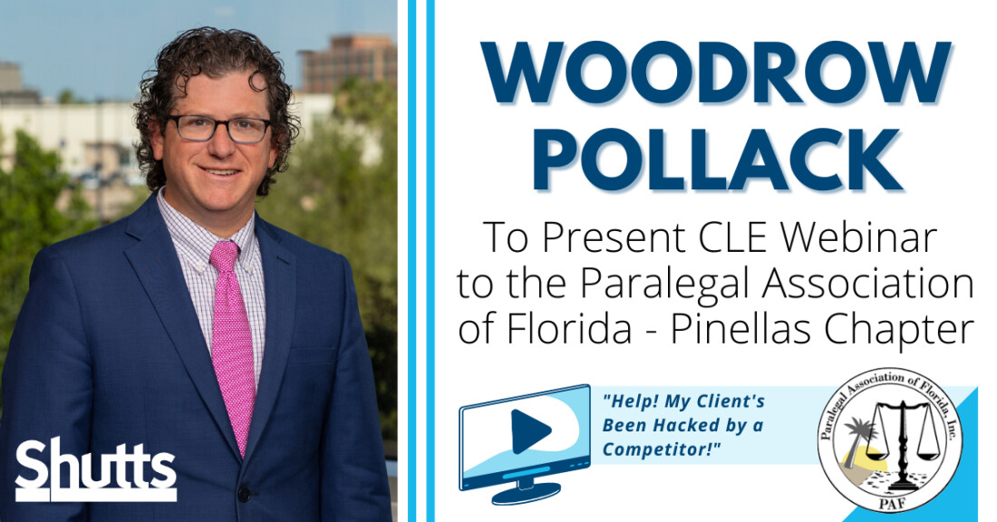 Woodrow Pollack to Present CLE Webinar to the Paralegal Association of Florida’s Pinellas Chapter