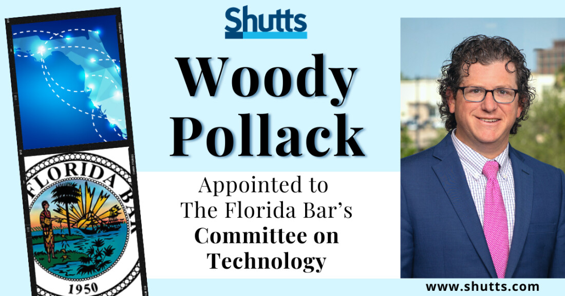 Woodrow Pollack Appointed to The Florida Bar’s Committee on Technology