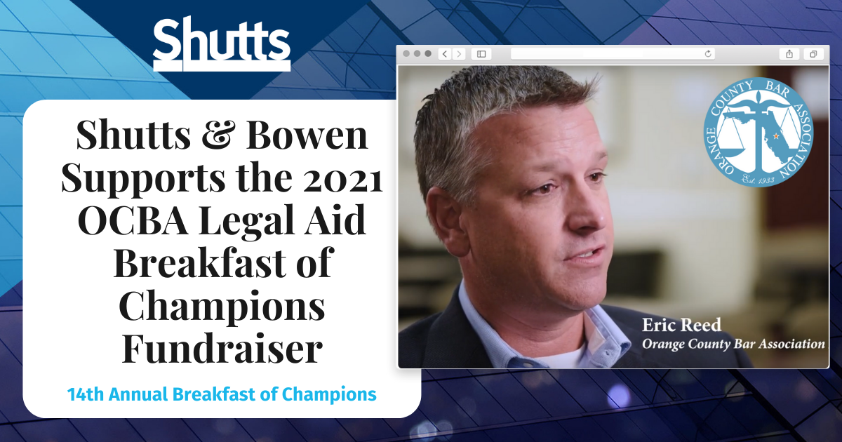Shutts & Bowen Supports the 2021 OCBA Legal Aid Breakfast of Champions Fundraiser