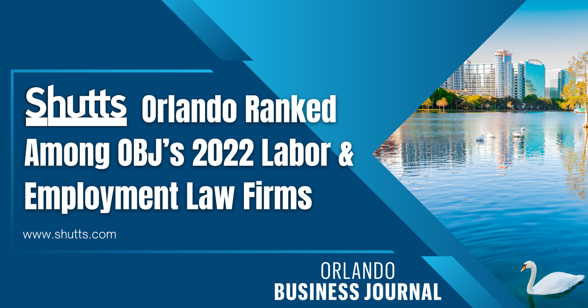 Shutts Orlando Ranked Among OBJ’s 2022 Labor & Employment Law Firms