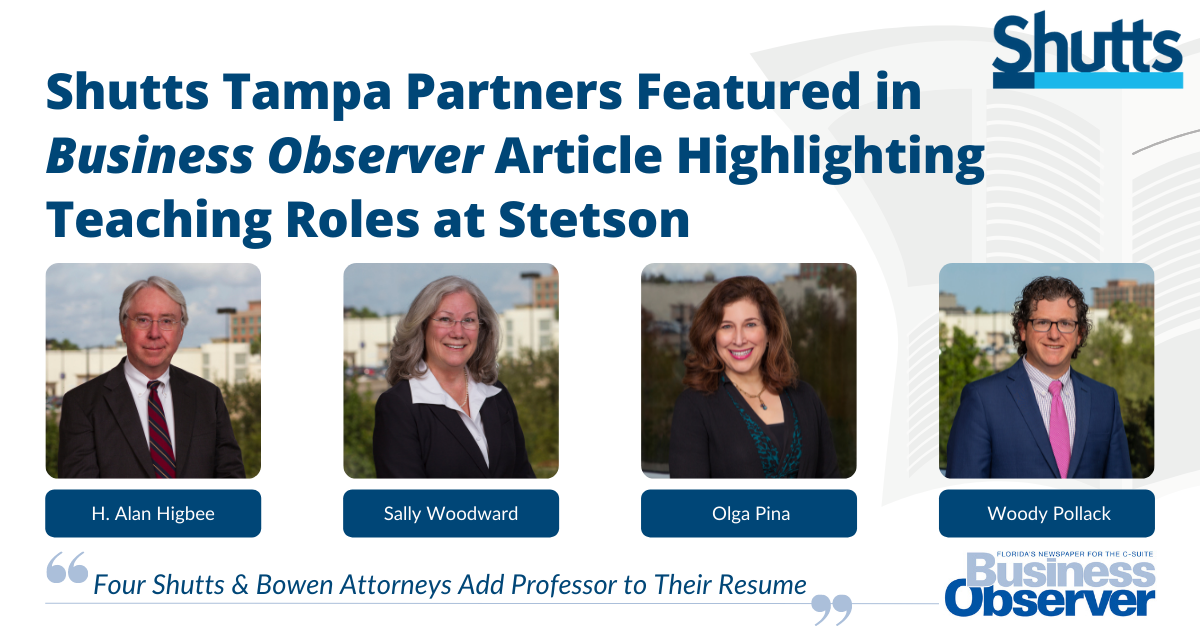 Shutts Tampa Partners Featured in Business Observer Article Highlighting Teaching Roles at Stetson