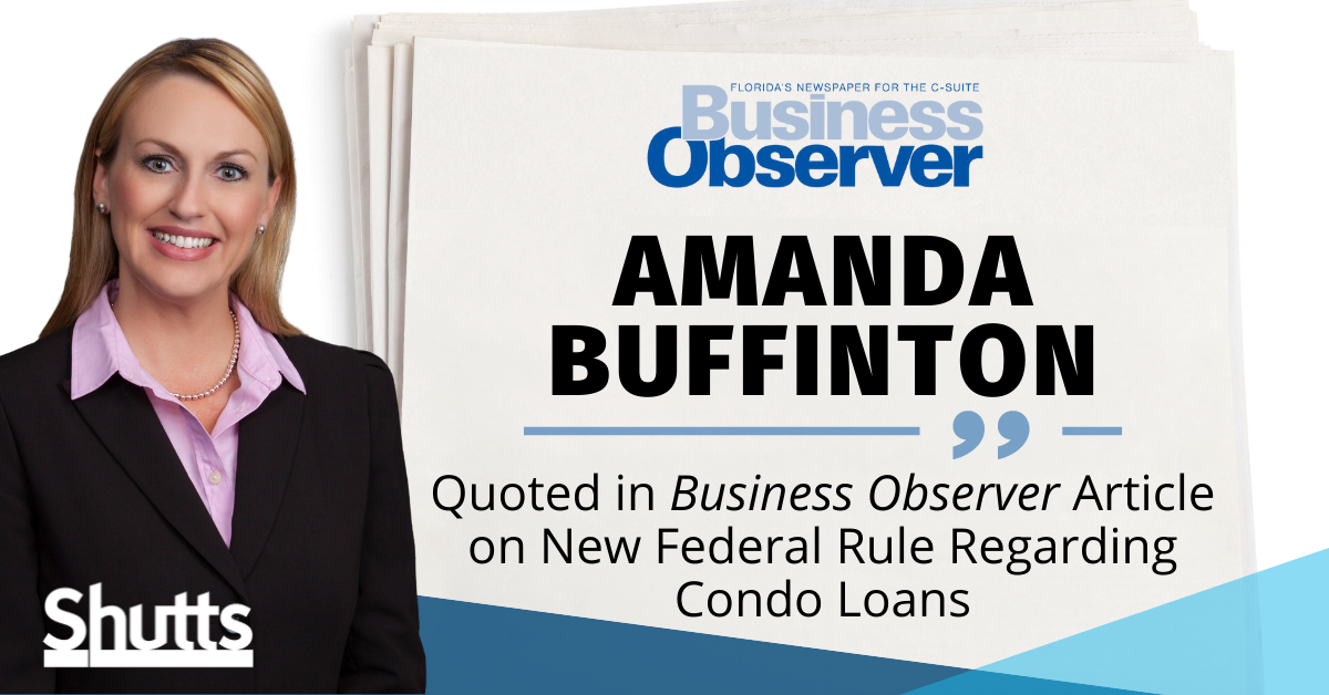 Amanda Buffinton Quoted in Business Observer Article on New Federal Rule Regarding Condo Loans