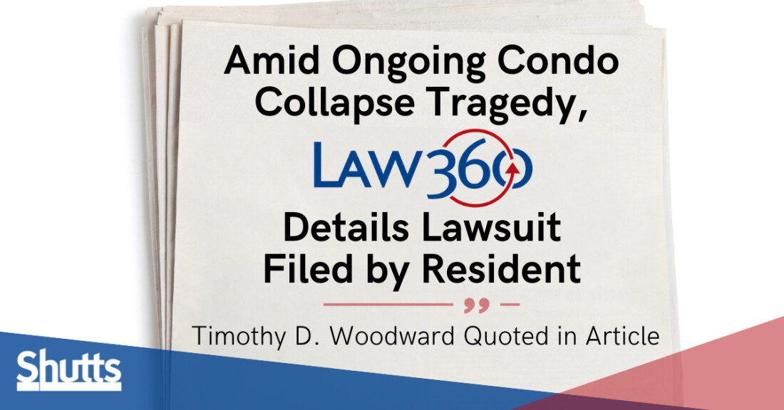Amid Ongoing Condo Collapse Tragedy, Law360 Details Lawsuit Filed by Resident