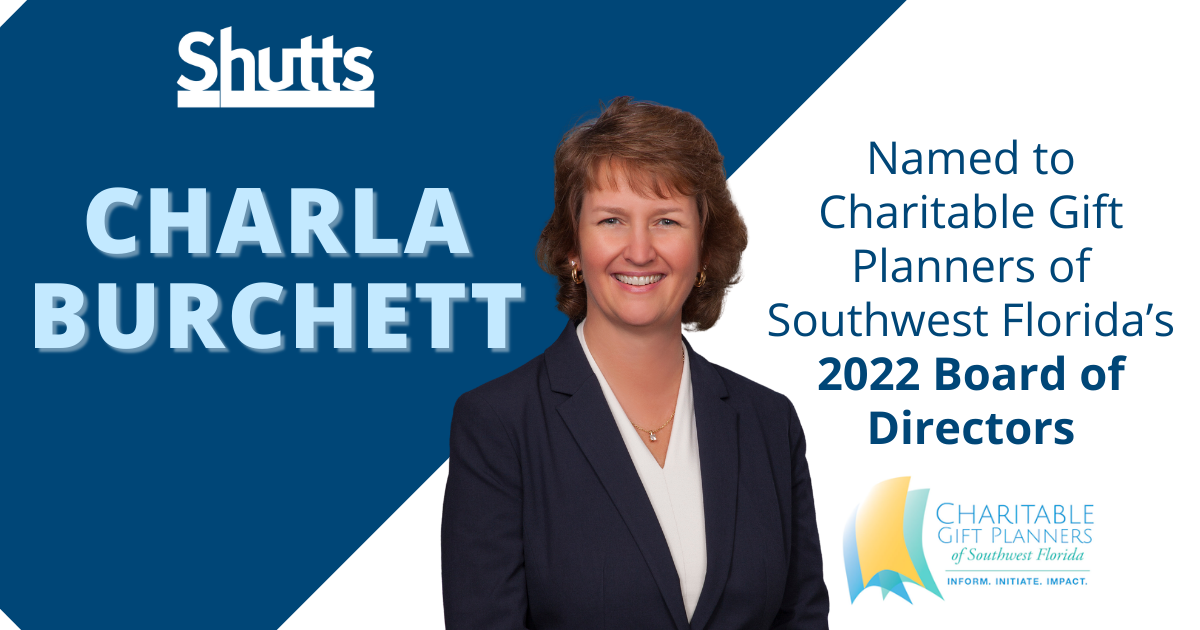 Charla Burchett Named to Charitable Gift Planners of Southwest Florida’s 2022 Board of Directors