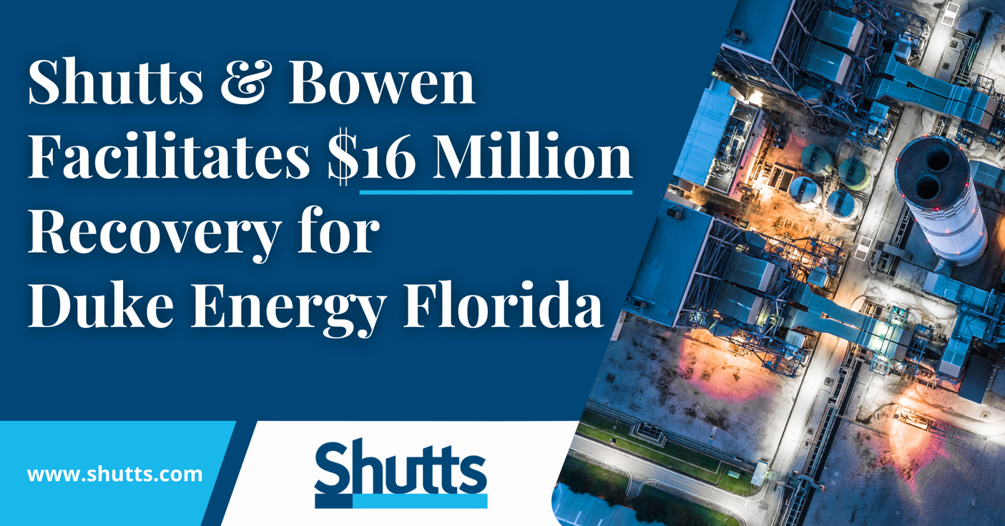 Shutts & Bowen Facilitates $16 Million Recovery for Duke Energy Florida