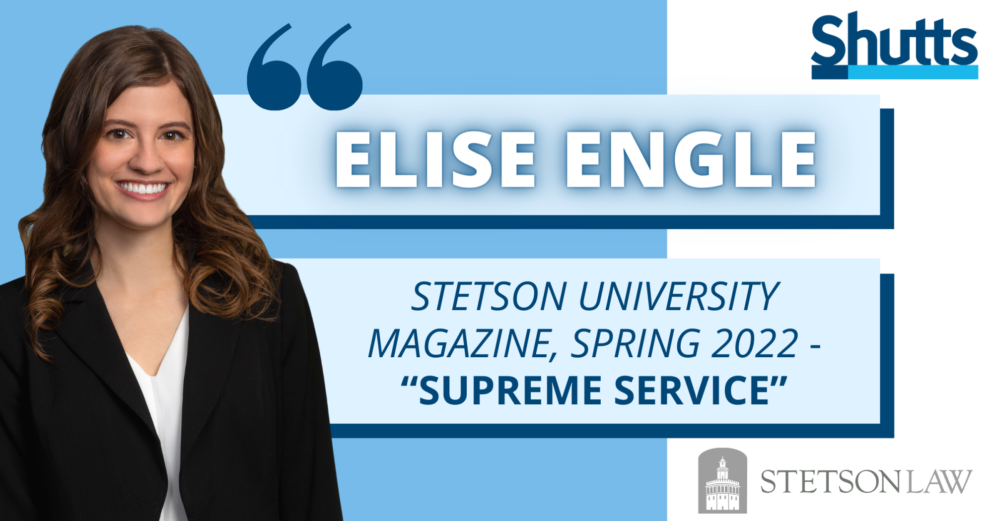 Elise Engle Quoted in Stetson University Magazine Article, “Supreme Service”