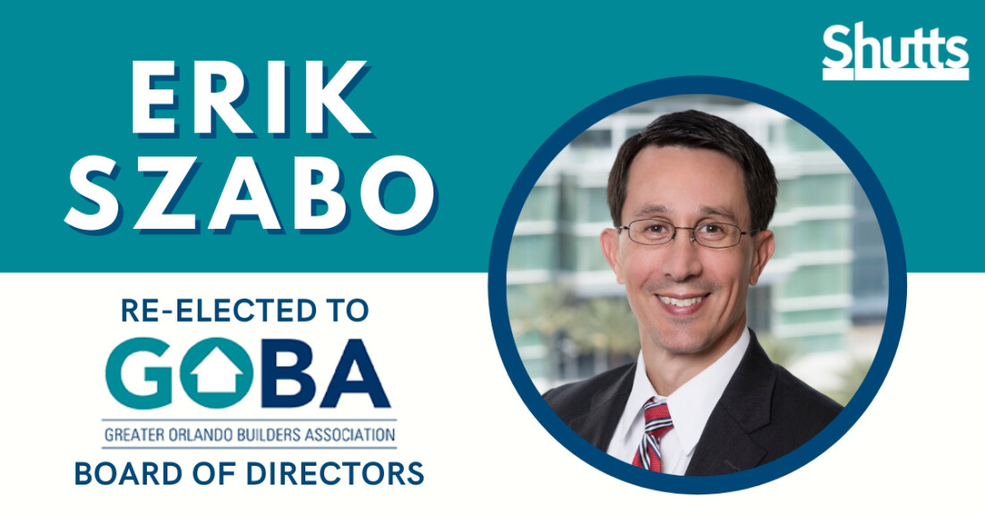 Erik Szabo Re-Elected to Greater Orlando Builders Association’s Board of Directors