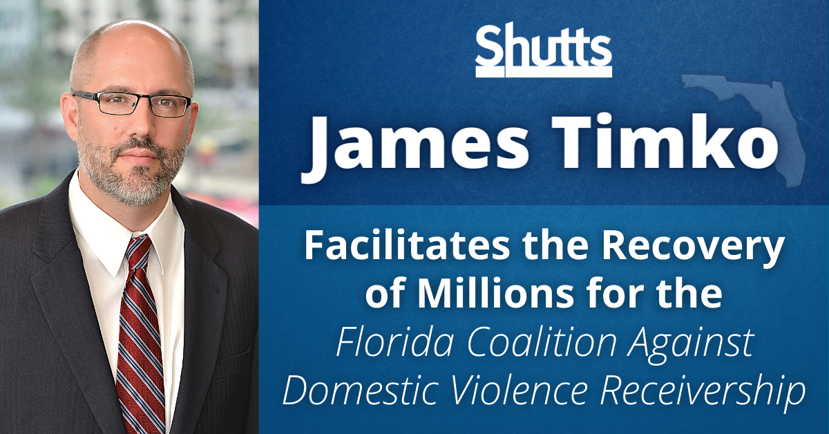 James Timko Facilitates the Recovery of Millions for the Florida Coalition Against Domestic Violence Receivership
