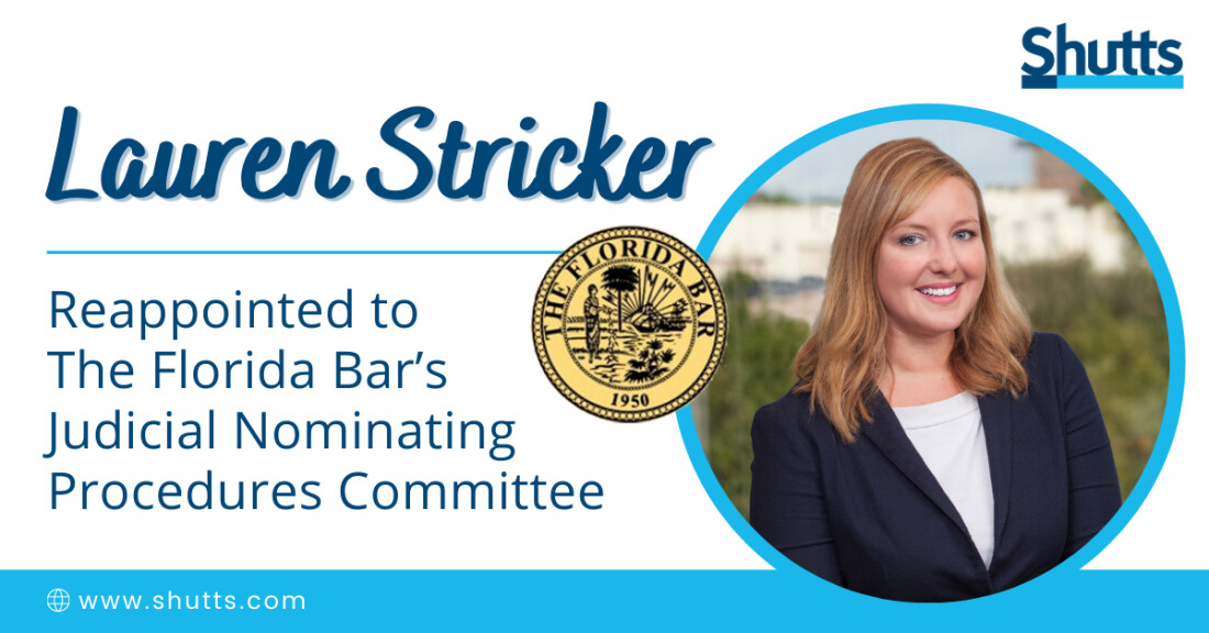 Lauren Stricker Reappointed to The Florida Bar’s Judicial Nominating Procedures Committee