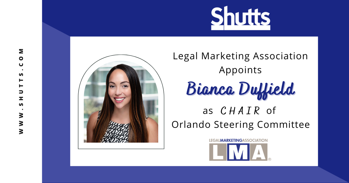 Legal Marketing Association Appoints Bianca Duffield Chair of Orlando Steering Committee