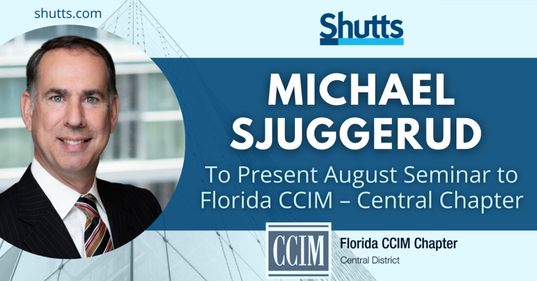 Michael Sjuggerud To Present August Seminar to Florida CCIM – Central Chapter