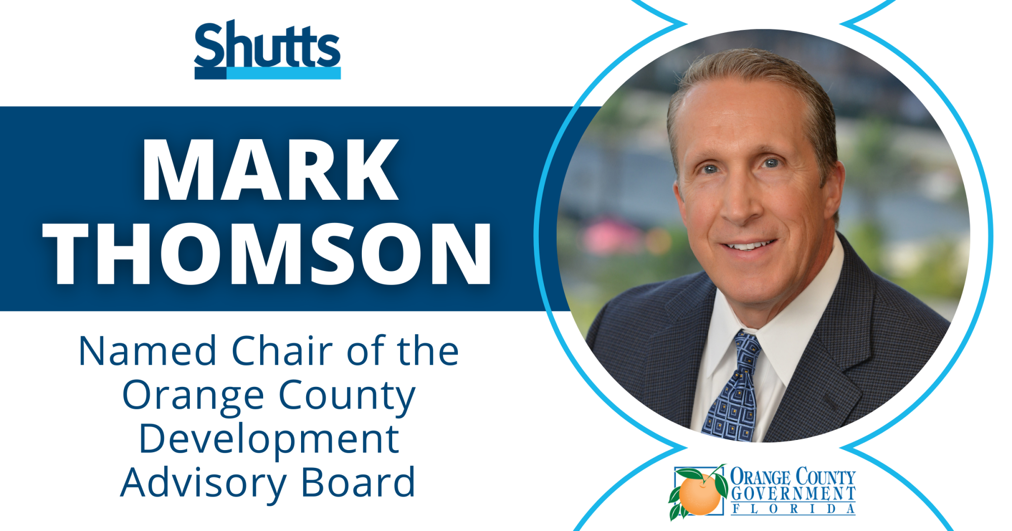 Mark Thomson Named Chair of the Orange County Development Advisory Board