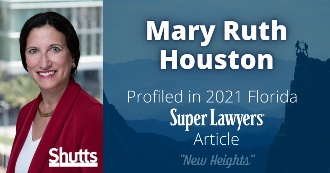 Mary Ruth Houston Profiled in 2021 Florida Super Lawyers Article