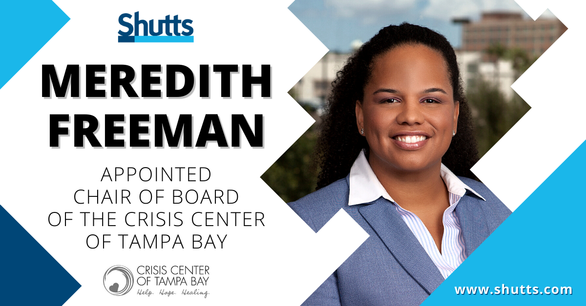 Meredith Freeman Appointed Chair of Board of the Crisis Center of Tampa Bay